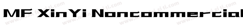 MF XinYi Noncommercial Regular字体转换